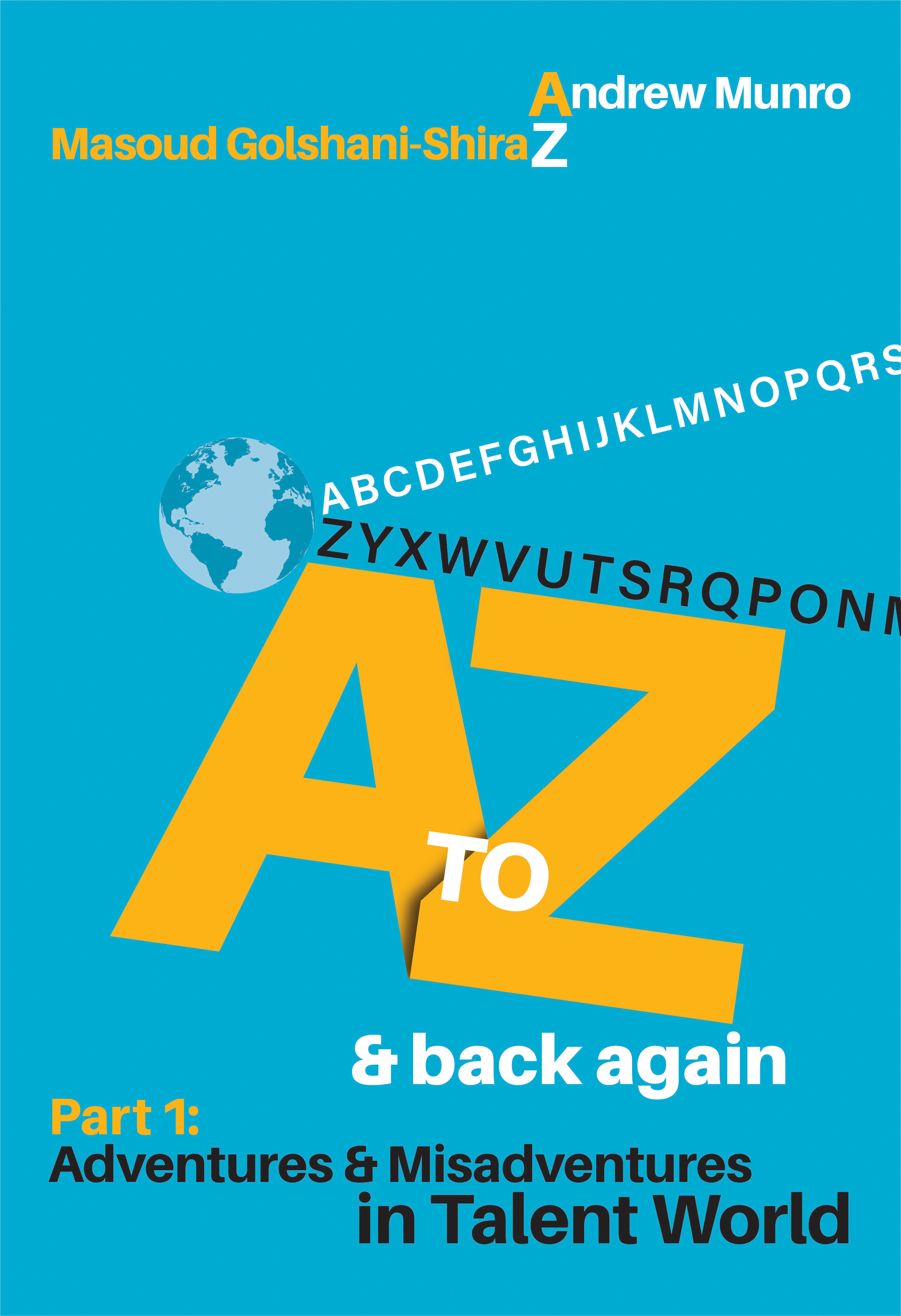 A to Z & Back Again Part 1